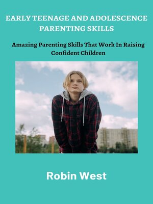 cover image of EARLY TEENAGE AND ADOLESCENCE PARENTING SKILLS